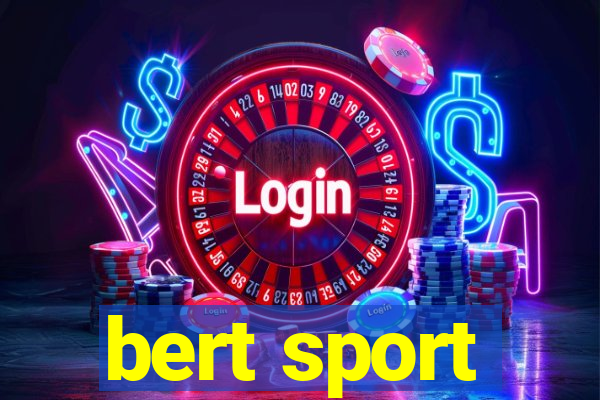 bert sport